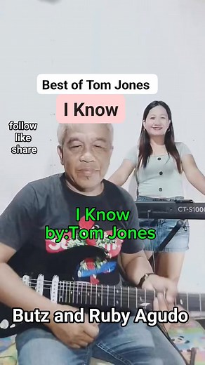 I know- Tom Jones cover by Butz and Ruby Agudo #highlightseveryone #couple #livemusic #MusicIcon #follower #Request #relaxtime #relaxation Rubylyn Agudo Rubylyn Catampongan Agudo | Butz Vergara Agudo
