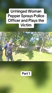 61K views · 528 reactions | Unhinged Woman Pepper Sprays Police Officer and Plays the Victim | Shelovestron | Facebook