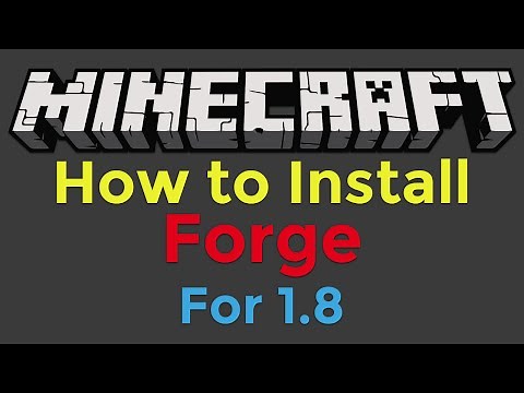 How to Install Minecraft Forge for Minecraft 1.8