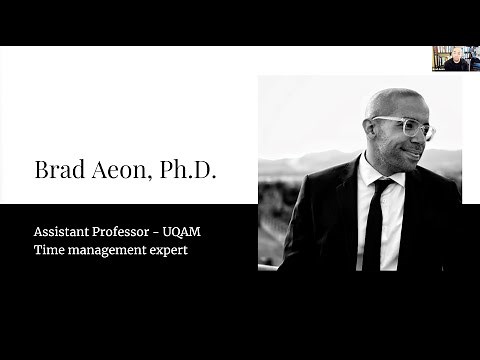 Brad Aeon: Everything you always wanted to know about time management (but didn’t have time to ask)