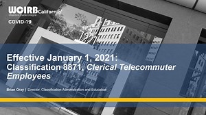 NEW: Classification 8871, Clerical Telecommuter Employees