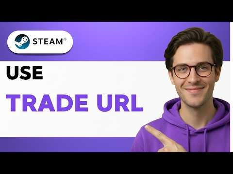 How to Use Steam Trade URL [2026 Full Guide]