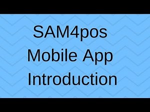 SAM4pos Mobile App Introduction