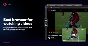 Opera | Best browser for watching videos | Opera