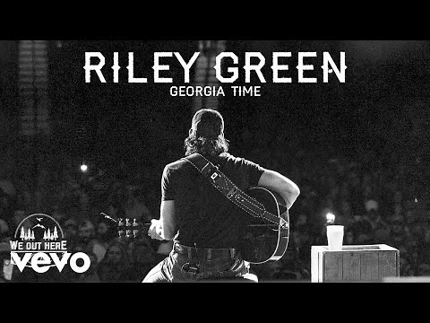 Riley Green - Georgia Time (Live / Audio)