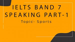 IELTS Speaking Part 1 - Topic : Sports | Band 8 sample Answers | Labotrees