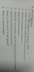 Name five elements of weather.Name two scales used for measuri... | Filo