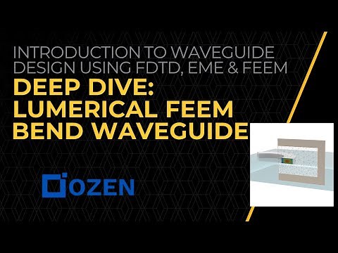 Bend Lumerical FEEM — Lesson 2