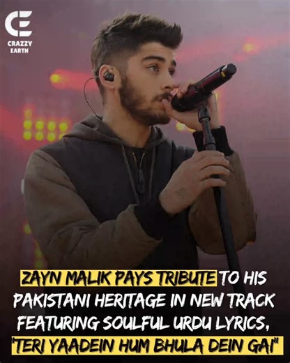 Crazzy Earth on Instagram: "ZAYN MALIK PAYS TRIBUTE TO HIS PAKISTANI HERITAGE IN NEW TRACK FEATURING SOULFUL URDU LYRICS, TERI YAADEIN HUM BHULA DEIN GAI" #crazzyearth #pakistan #zainmalik"