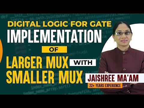 Implementation of Larger MUX with Smaller MUX | Boolean Function | Digital Logic | By Jaishri Gupta