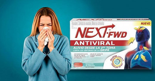 ¿Tomas Next FWD para la gripe? Estas son las razones por las que tomarlo es peligroso
