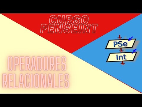 4. Operadores Relacionales | Curso de PSeInt