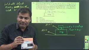 2.7K views · 188 reactions | A block of 5 kg is lying on another block of mass 10 kg. Now, a horizontal force F =7.5 cos^ 2 at N is applied on 5 kg block, the coefficient of friction between the blocks is mu = 0.1 The floor is smooth and acceleration of 5 kg block w.r.t. 10 kg block at any time is (takeg = 10m / (s ^ 2)) | Mritunjay Lectures | Facebook
