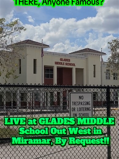 LIVE at GLADES MIDDLE School Out West In Miramar, By Request!! How Many Alumni, Past or PRESENT Are Out There, Any Awesome Teachers or Faculty, ANYONE FAMOUS?? Opened in 2005!! 💖💝🤔 #flashbacksouthflorida #southflorida #miramar #browardcounty #pembrokepines @FLASHBACK MATT LEIBOWITZ!! ❤️