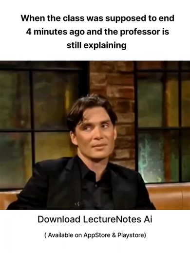 Download LectureNotes AI because when the class should’ve ended already but the lecture keeps stretching and you’re just waiting for it to wrap up. LectureNotes AI records your lectures and keeps your notes organized so you don’t have to worry about missing anything and can stay on track with your exam preparation. #studentstruggles #studentlife #ainotetaking #studysmart #mit