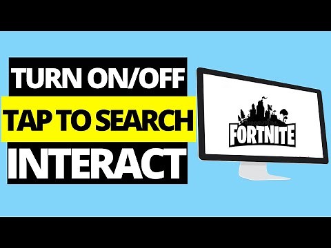 How To TURN ON/OFF Tap To Search/Interact On Fortnite (2021)