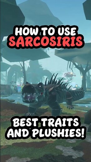 Sarcosiris Best Traits and Plushies #creaturesofsonariaroblox #roblox