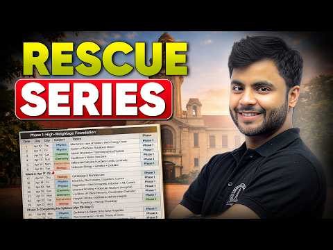 Last 30 Days for IAT & NEST 2026 🔥 Rescue Series | FREE Live Classes + Topper Analysis