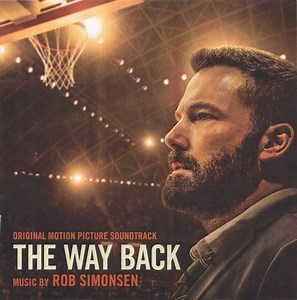 Rob Simonsen - The Way Back (Original Motion Picture Soundtrack)