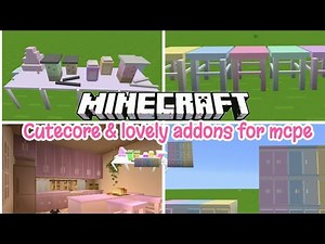 ꒰⁠ 6 cutecore & lovely addons! 🎀彡 ꒱ very cute addon for Minecraft PE 1.20 + ｡⁠*⁠♡