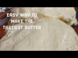 Easy Way To Make The Tastiest Butter //homemade butter,butter recipe