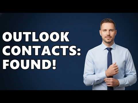 Where Are Contacts In Outlook 365?