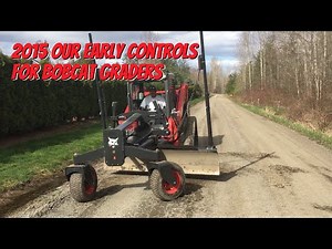 #108 - How to operate a Bobcat Grader on any Skid Steer Loader.