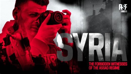 Syria: The forbidden witnesses of the Assad regime | Reporters Without Borders (RSF) Asia-Pacific Bureau