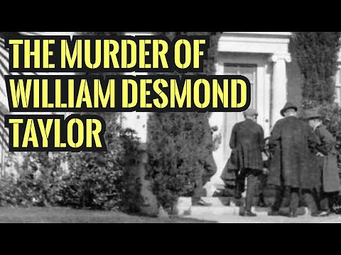 Hollywood's UNSOLVED Murder - William Desmond Taylor