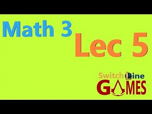 MATH 3 | LEC 5