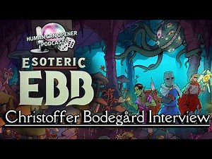 Esoteric Ebb Creator Christoffer Bodegård Interview