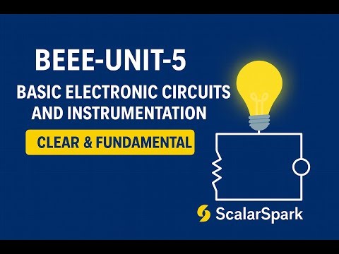 BEEE Unit –5 | ⚡ Basic Electronic Circuits and Instrumentation | PDF Notes