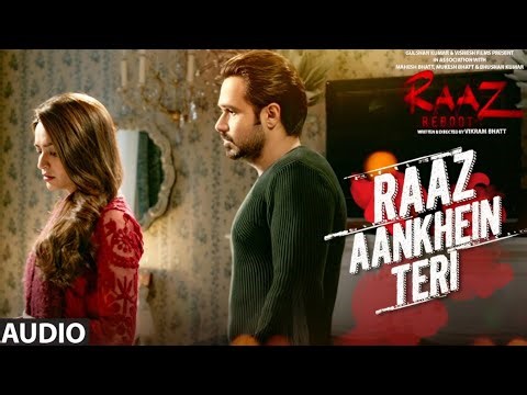 Raaz Aankhein Teri | Raaz: Reboot | Emraan Hashmi | Kriti Kharbanda | Arijit Singh | Romantic Song