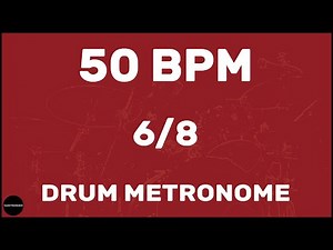 6/8 | Drum Metronome Loop | 50 BPM