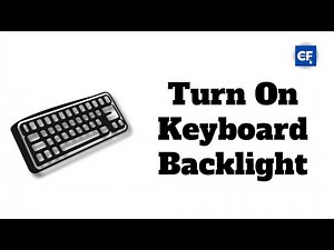 How to Turn On Keyboard Backlight on any Laptop