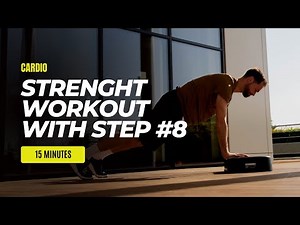 WORKOUT RENFORCEMENT MUSCULAIRE sur step #8 | 15 MINUTES