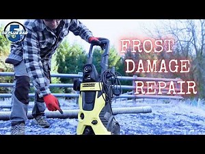 We Can Fix Karcher pressure washer after Frost Damage - Cheap Repair