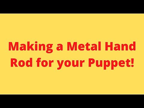 Making a Metal Hand Rod for your Puppet