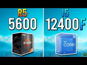 Ryzen 5 5600 vs i5 12400F - Which Is The WINNER?