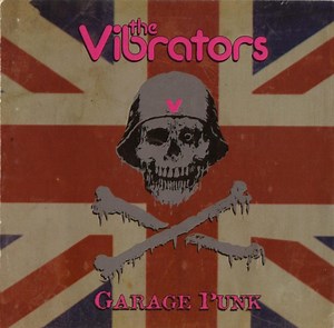 The Vibrators - Garage Punk