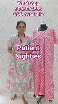 Patient Nighties || Free Size || WhatsApp 9063064553