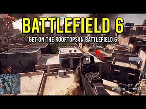 Use This Updated Battlefield 6 Rooftop Method!