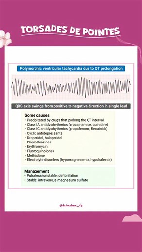 𝐃𝐫.𝐌𝐚𝐧𝐚𝐥𝐢 | 𝐇𝐄𝐀𝐋𝐓𝐇 & 𝐌𝐄𝐃𝐈𝐂𝐈𝐍𝐄 on Instagram: "📌 Torsades de Pointes 🔹 1. What It Is A polymorphic ventricular tachycardia characterized by QRS complexes that twist around the baseline. 🔹 2. Key Trigger Occurs in the setting of a prolonged QT interval (congenital or acquired). 🔹 3. Common Causes • Electrolyte abnormalities → Hypomagnesemia, hypokalemia • Antiarrhythmics (Class Ia, III) • Macrolides, fluoroquinolones • Antipsychotics, antidepressants • Congenital long QT s