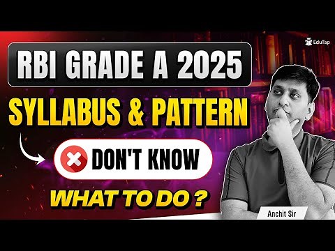 RBI Grade A Syllabus And Exam Pattern 2025 | RBI Grade A Officer Syllabus | RBI Grade A Preparation