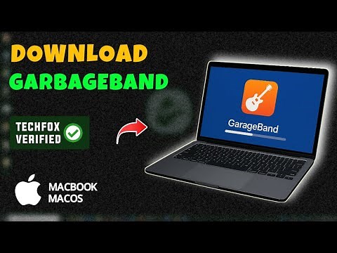 How to Download and Install GarageBand on MacBook - Full Guide