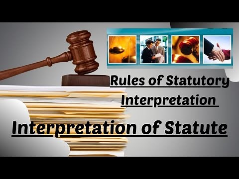 Rules of Statutory Interpretation | Interpretation of Statutes | ‪@LawLecture‬