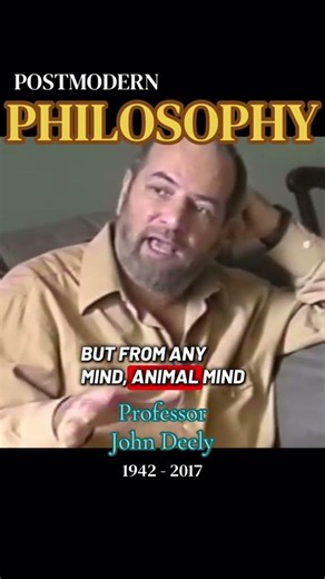 Postmodern philosophy - John Deely