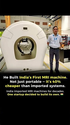 Innovation Meets Healthcare: India’s First Indigenous MRI Machine 🇮🇳