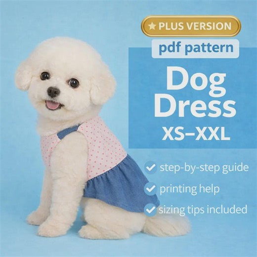 Dog Dress Sewing Pattern Pdf, Plus Version, Step by Step Guide, Xs-xxl, Instant Download - Etsy