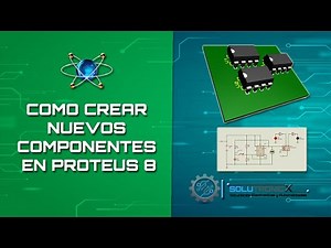 COMO CREAR NUEVOS COMPONENTES en PROTEUS 8 🕹️